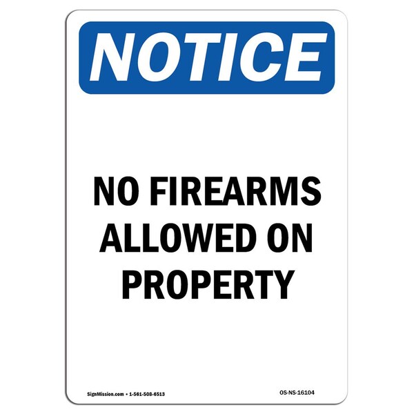 OSHA Notice Sign, 5" H, 3.5" W, NOTICE No Firearms Allowed On Property Sign, Portrait, 10PK